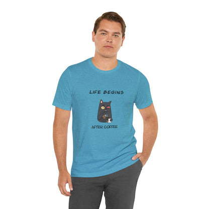 Luna The Cat. Life Begins After Coffee. Unisex Jersey Short Sleeve Tee