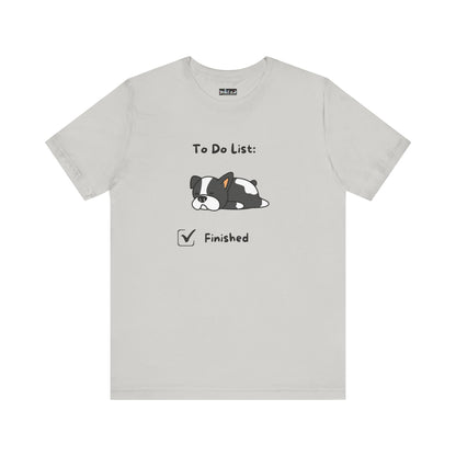 To Do List. Finished. Unisex Jersey Short Sleeve Tee