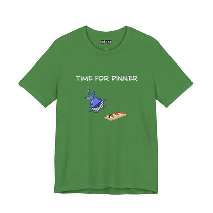 Time For Dinner. Unisex Jersey Short Sleeve Tee