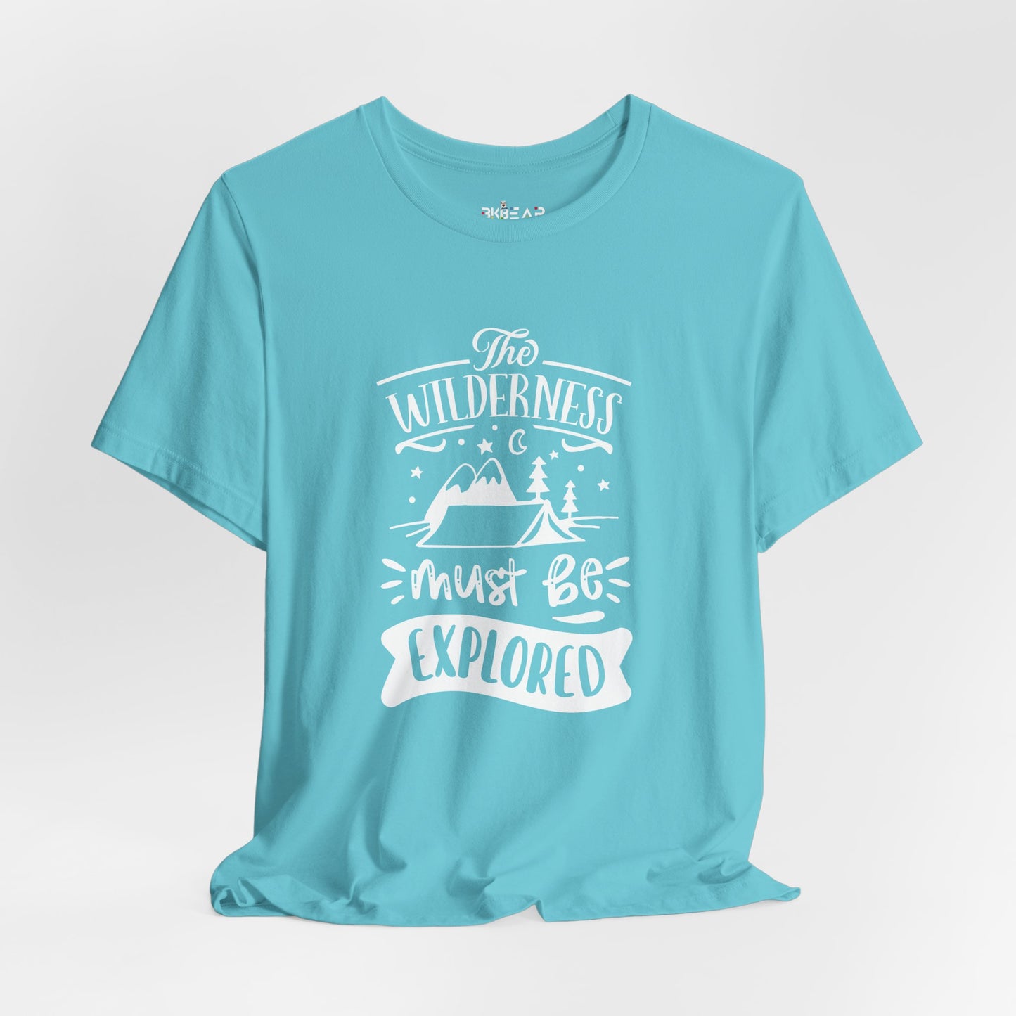 The Wilderness Must Be Explored. Unisex Jersey Short Sleeve Tee