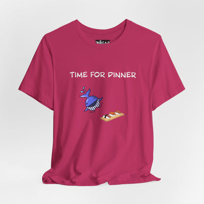 Time For Dinner. Unisex Jersey Short Sleeve Tee