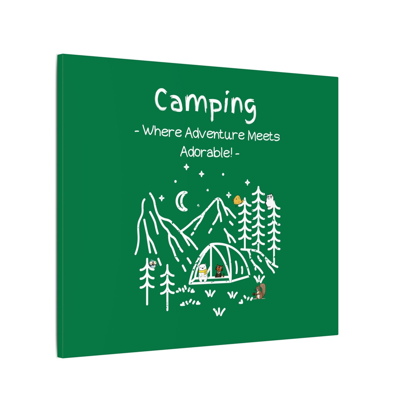 Camping. Where Adventure Meets Cuteness. Canvas Gallery Wraps
