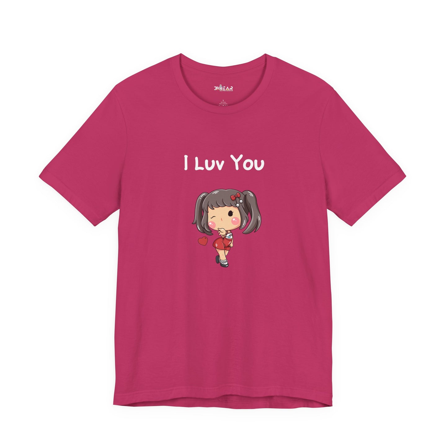 I Luv You. Unisex Jersey Short Sleeve Tee