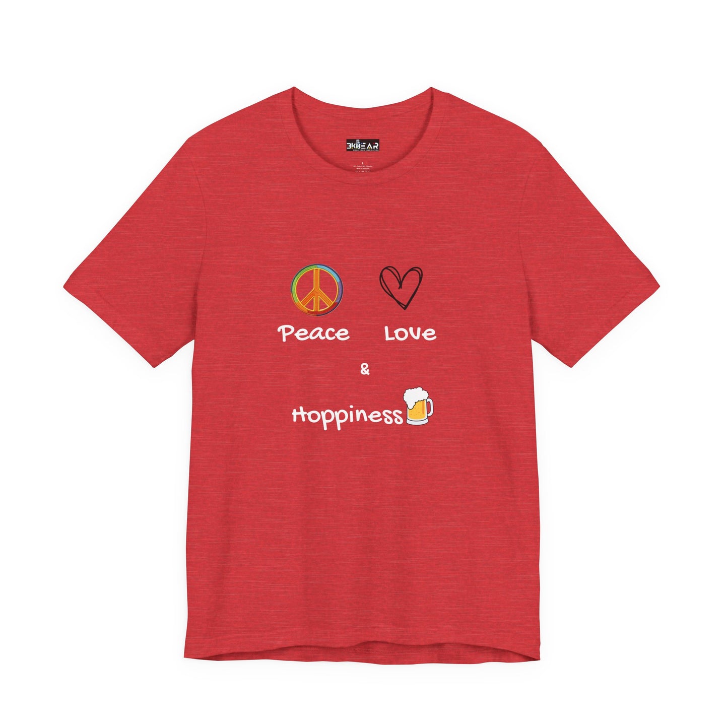Peace, Love and Hoppiness. Unisex Jersey Short Sleeve Tee