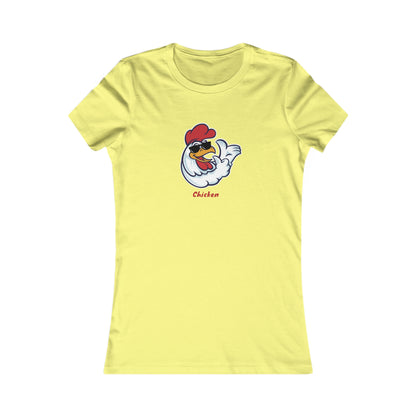 Chicken.  Women's Favorite Tee