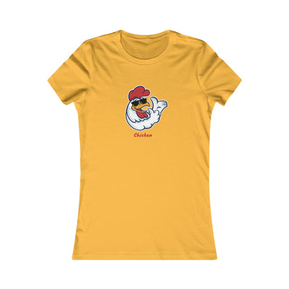 Chicken.  Women's Favorite Tee