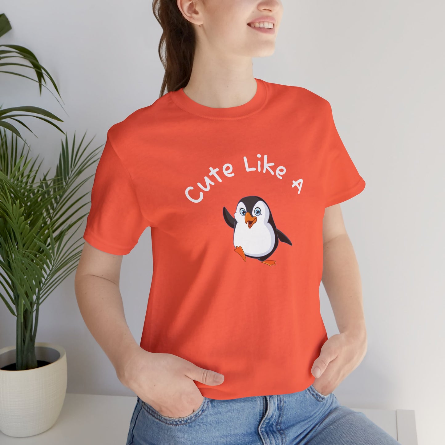Cute Like a Penguin. Unisex Jersey Short Sleeve Tee