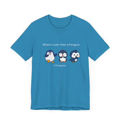 What's cuter then a penguin. Three Penguins. Unisex Jersey Short Sleeve Tee