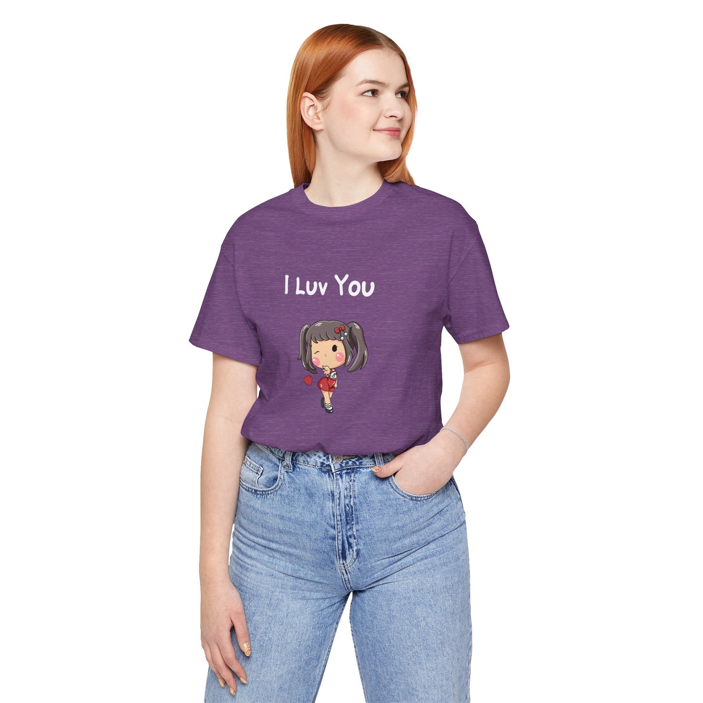 I Luv You. Unisex Jersey Short Sleeve Tee