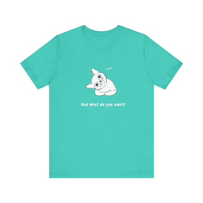 Vexing Cat Wondering What You Want. Unisex Jersey Short Sleeve Tee