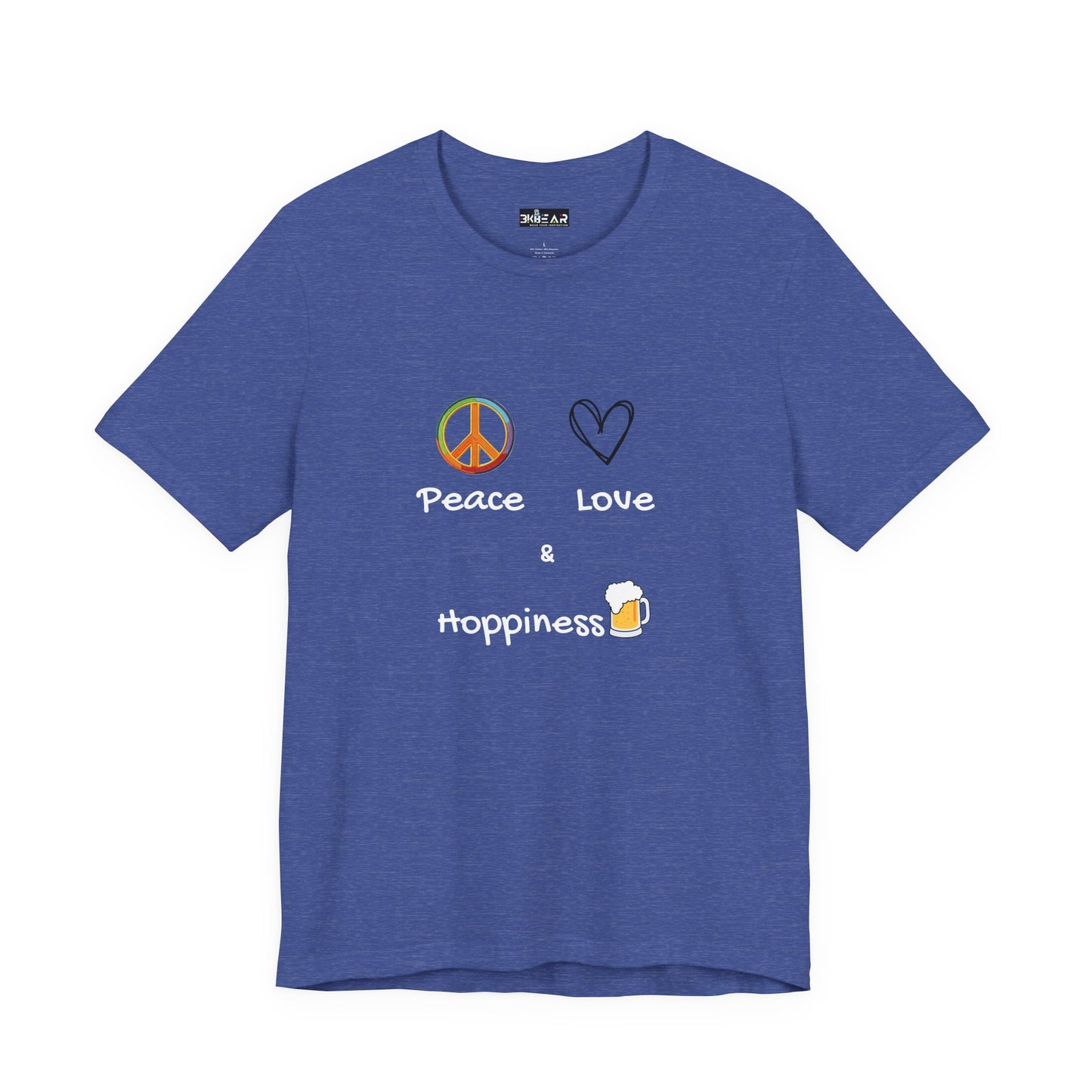 Peace, Love and Hoppiness. Unisex Jersey Short Sleeve Tee