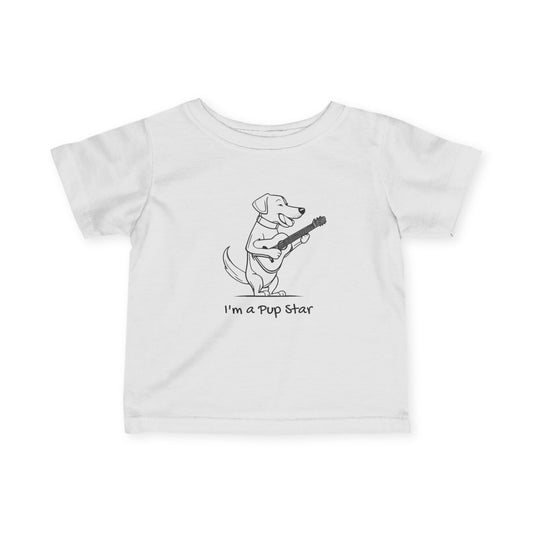 Dog With a Guitar. I'm a Pup Star. Infant Fine Jersey Tee