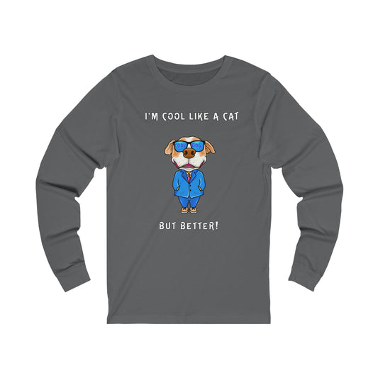 Chuck The Cool Dog. Unisex Jersey Long Sleeve Tee