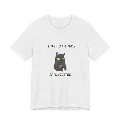Luna The Cat. Life Begins After Coffee. Unisex Jersey Short Sleeve Tee