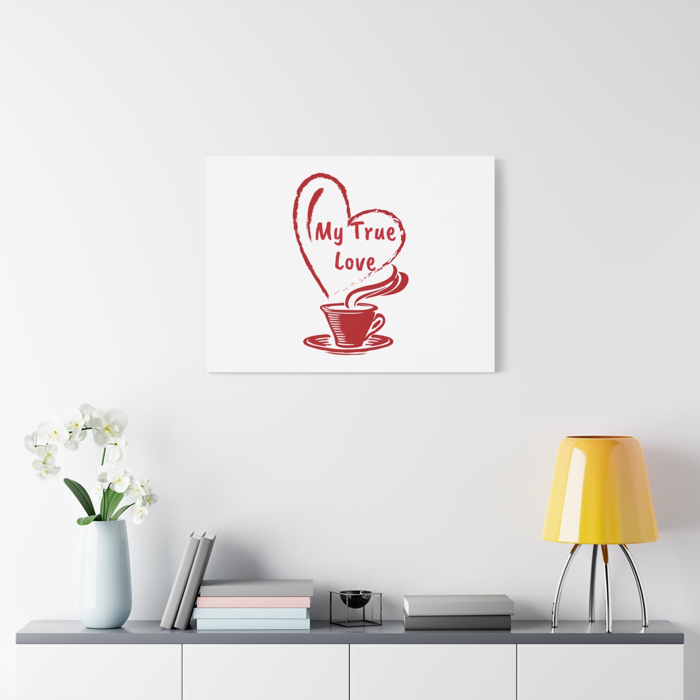 Canvas Wall Art: My True Love Coffee Print, Kitchen Decor, Coffee Lover Gift, Valentine's Day Art, Housewarming Present