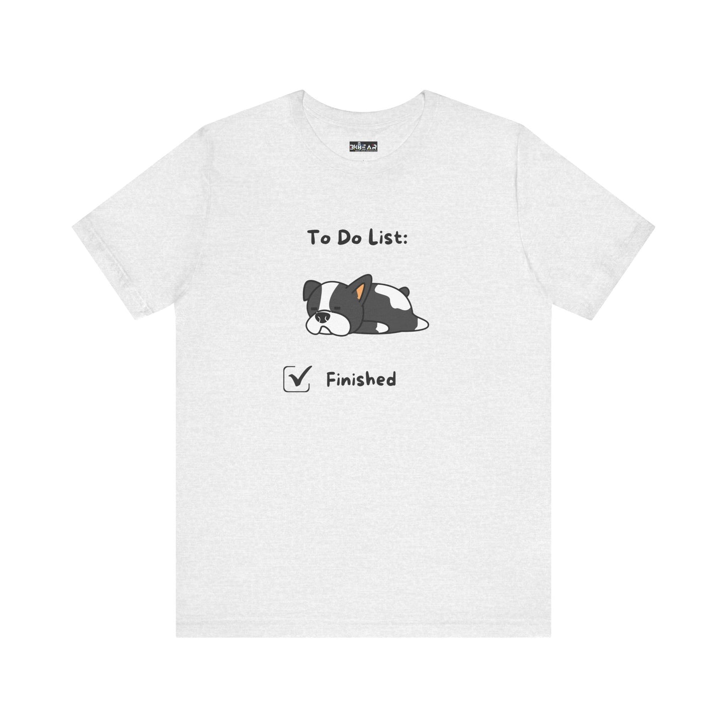 To Do List. Finished. Unisex Jersey Short Sleeve Tee