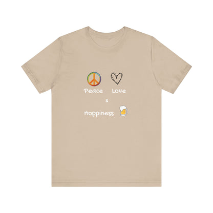 Peace, Love and Hoppiness. Unisex Jersey Short Sleeve Tee