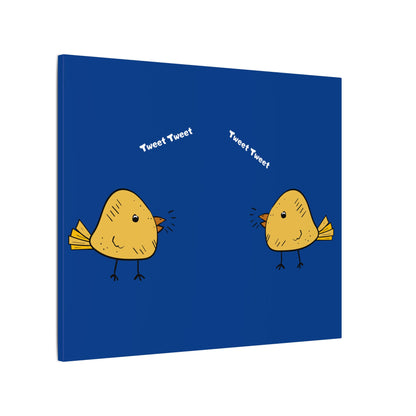 Tweet Tweet. Canvas Gallery Wraps