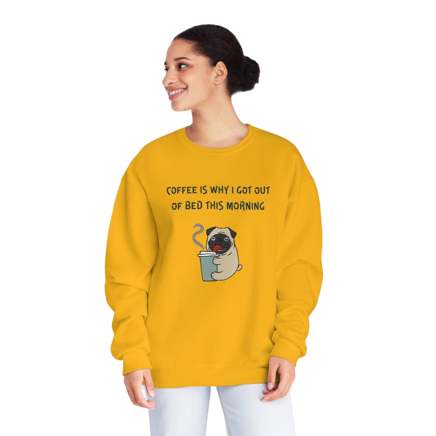 Pete The Bull Dog. Coffee Is Why I Got Out of Bed This Morning. Unisex NuBlend® Crewneck Sweatshirt