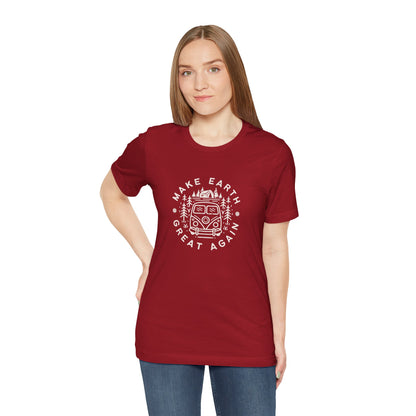 Make Earth Great Again. Relaxed mind. Unisex Jersey Short Sleeve Tee