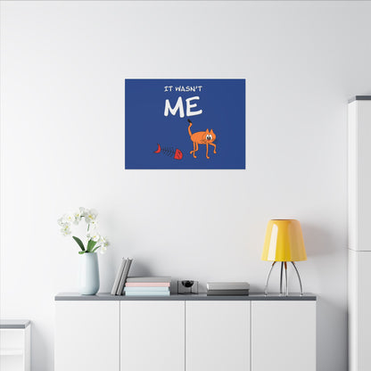 Canvas Print - Funny Cat Leo Saying 'It Wasn't Me'