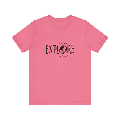 Explore. Unisex Jersey Short Sleeve Tee