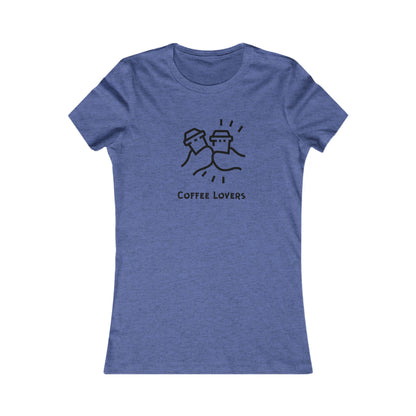 Coffee Lovers. Women's Favorite Tee