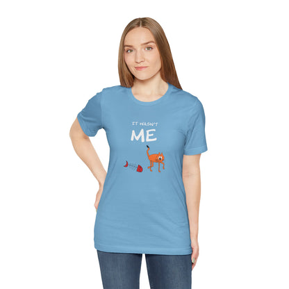 Leo The Cat Didn't Do It. Unisex Jersey Short Sleeve Tee
