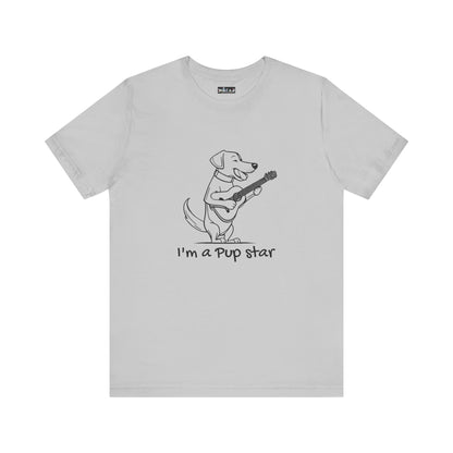 Dog With a Guitar. I'm a Pup Star. Unisex Jersey Short Sleeve Tee
