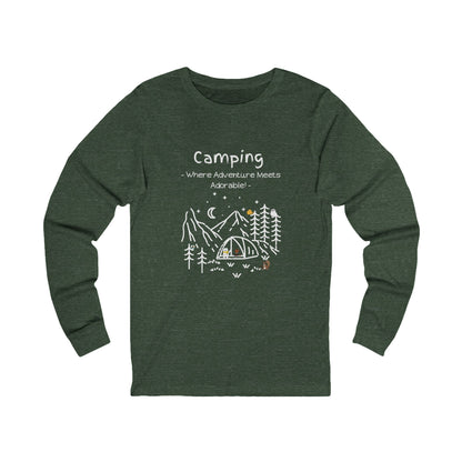 Camping. Where Adventure Meets Adorable. Unisex Jersey Long Sleeve Tee