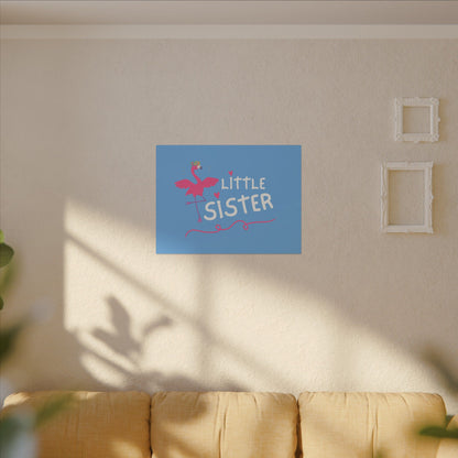 Adorable Little Sister Flamingo. Always On-Time. Canvas Gallery Wraps