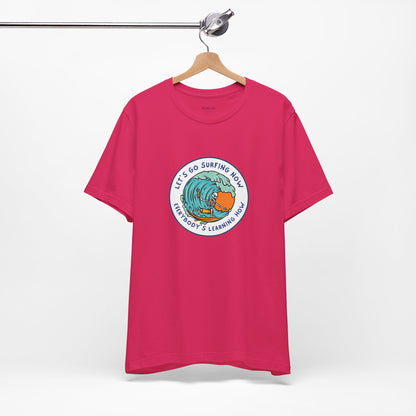 Let's Go Surfing Now. Everybody's Learning How. Unisex Jersey Short Sleeve Tee