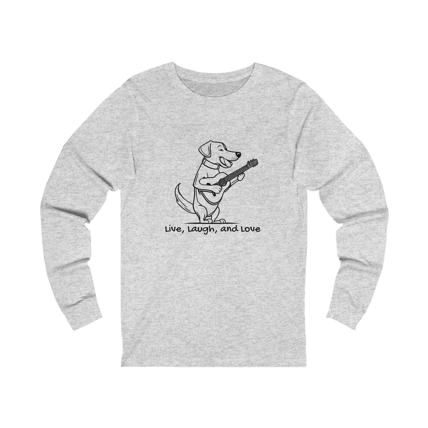 Dog With Guitar. Live, Laugh, and Love. Unisex Jersey Long Sleeve Tee