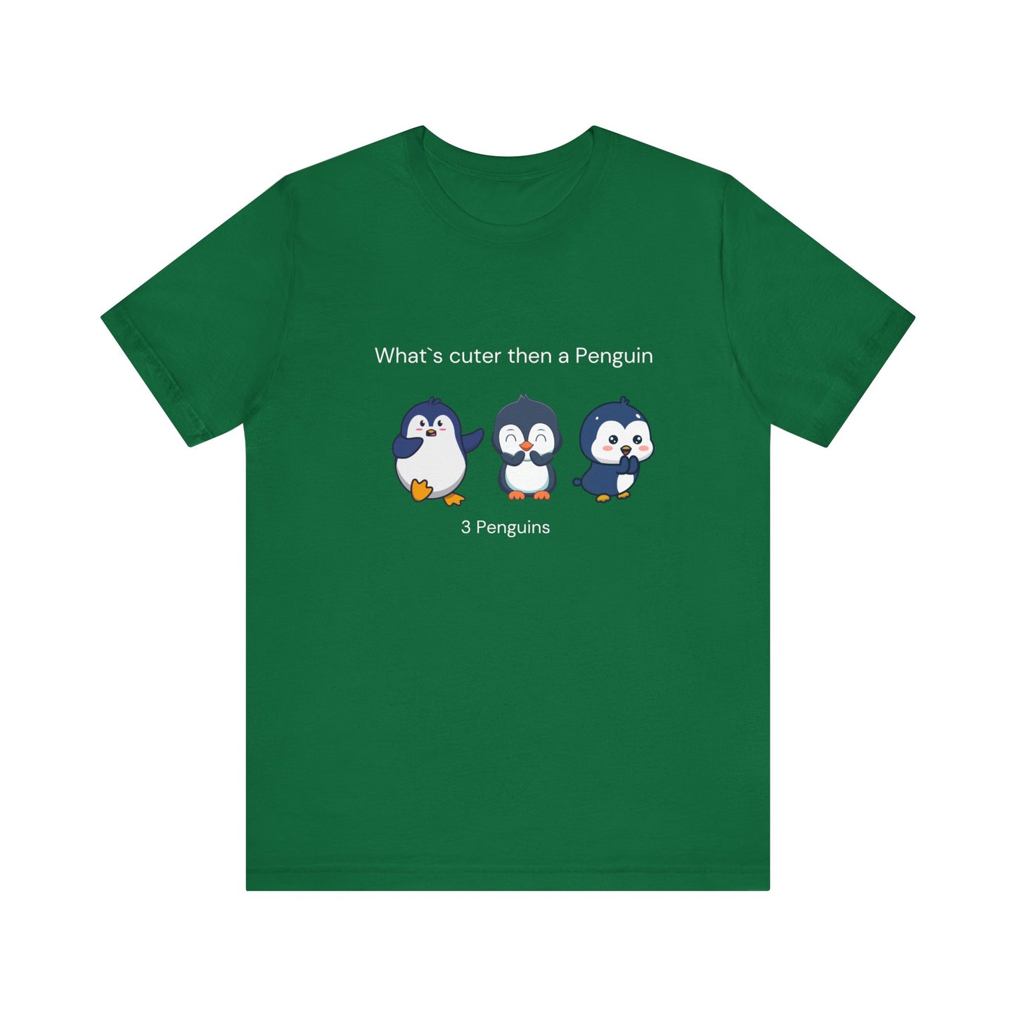 What's cuter then a penguin. Three Penguins. Unisex Jersey Short Sleeve Tee