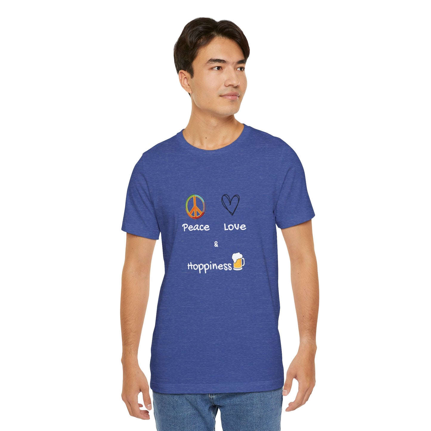 Peace, Love and Hoppiness. Unisex Jersey Short Sleeve Tee