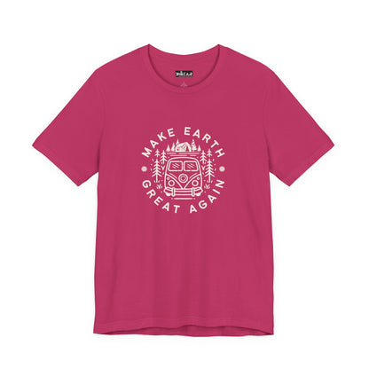 Make Earth Great Again. Relaxed mind. Unisex Jersey Short Sleeve Tee