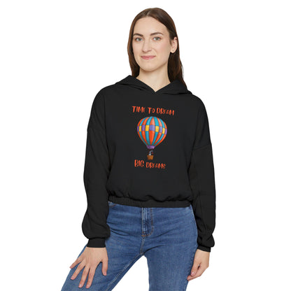 Time To Dream Big Dreams. Women's Cinched Bottom Hoodie