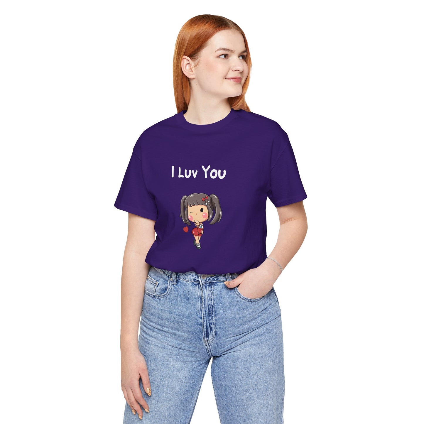 I Luv You. Unisex Jersey Short Sleeve Tee