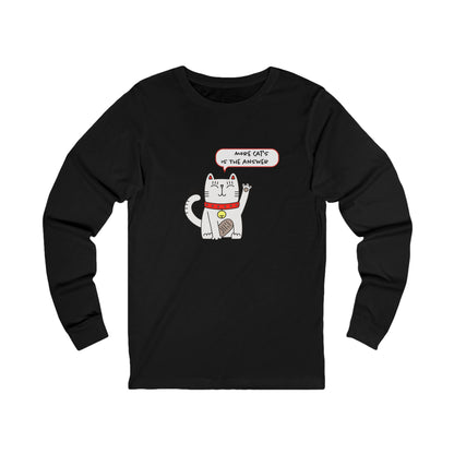 Oliver Says More Cats Is The Answer. Unisex Jersey Long Sleeve Tee