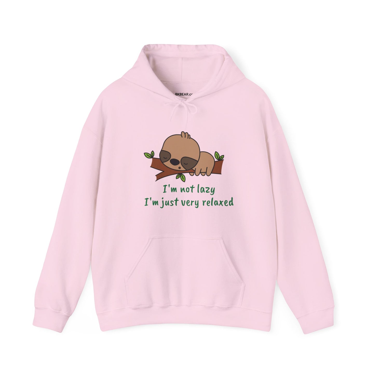 I'm Not Lazy.  I'm Just Very Relaxed. Unisex Hooded Sweatshirt.