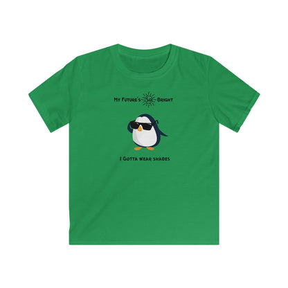 Adélie The Penguin and  Your Future's  So Bright, You Gotta Wear Shades. Kids Softstyle Tee