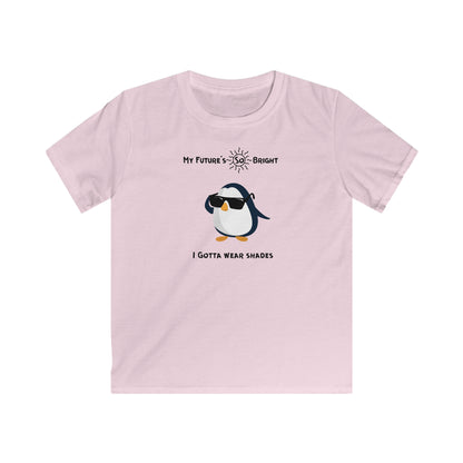 Adélie The Penguin and  Your Future's  So Bright, You Gotta Wear Shades. Kids Softstyle Tee