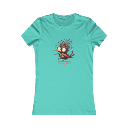 Crazy Bird.  Women's Favorite Tee