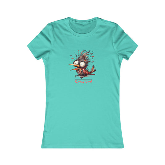 Crazy Bird.  Women's Favorite Tee