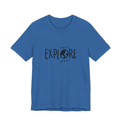 Explore. Unisex Jersey Short Sleeve Tee