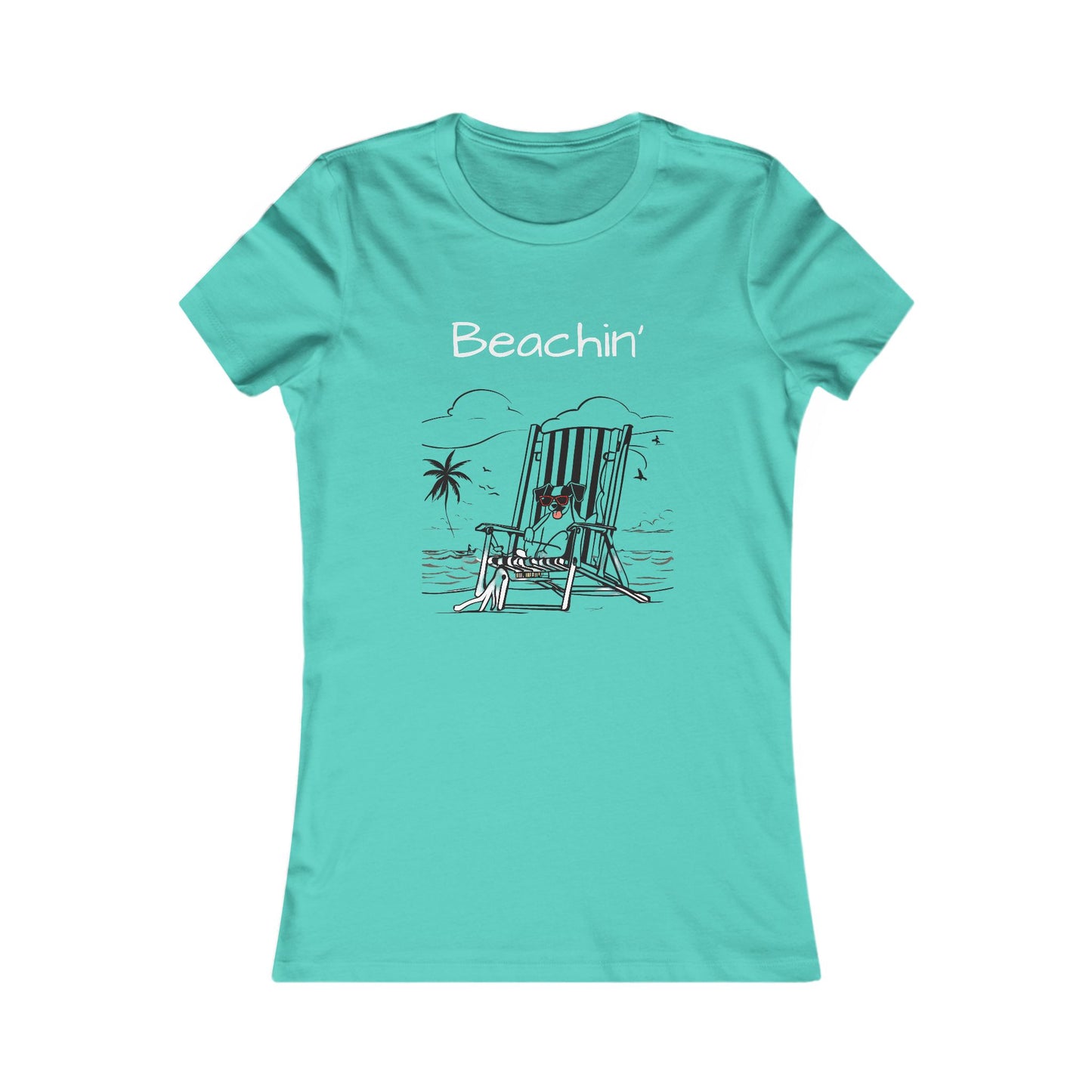 Beachin', Women's Favorite Tee
