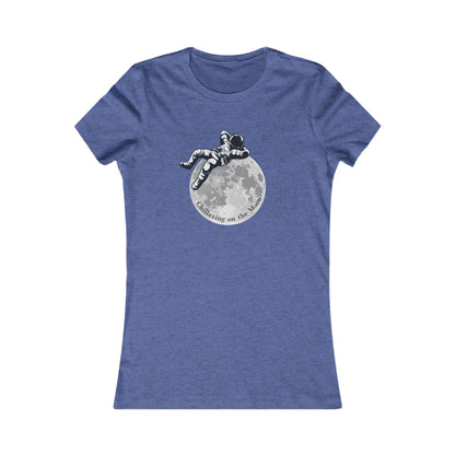 Chillaxing on The Moon.  Women's Favorite Tee