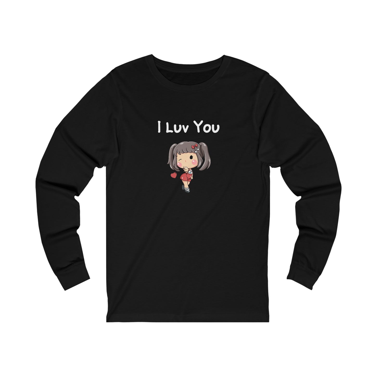 I Luv You.  Unisex Jersey Long Sleeve Tee