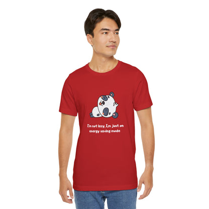 I'm Not Sleeping I'm on Energy Saving Mode. Unisex Jersey Short Sleeve Tee