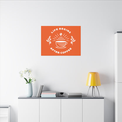 Life Begins After Coffee. Canvas Gallery Wraps